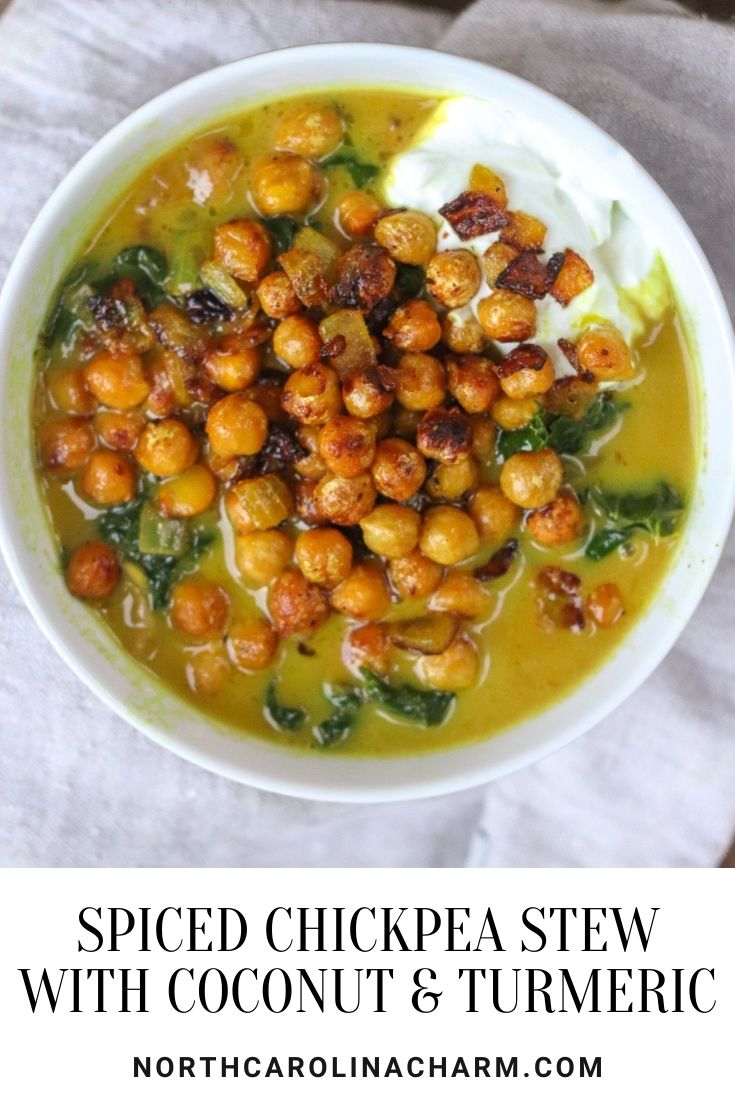 Spiced Chickpea Stew with Coconut and Turmeric Carolina Charm